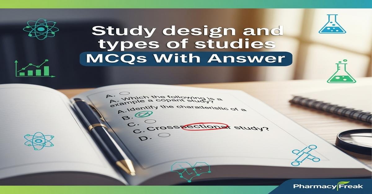 Study design and types of studies MCQs With Answer