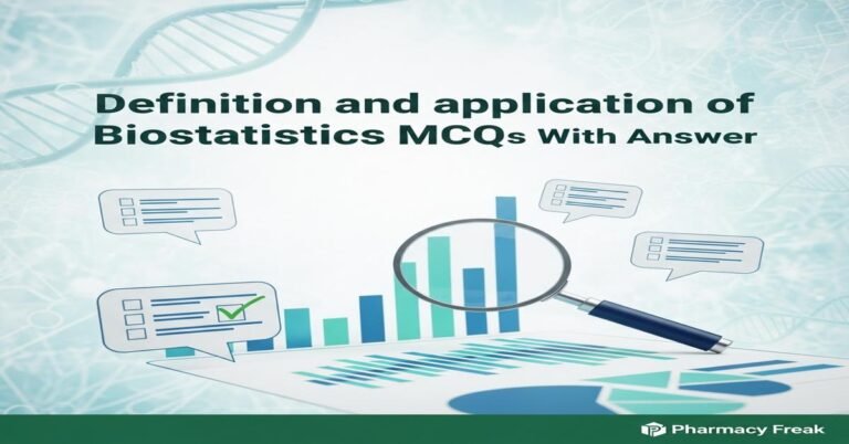 Definition and application of biostatistics MCQs With Answer