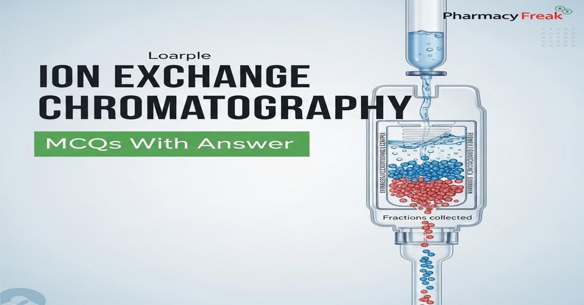 Ion exchange chromatography MCQs With Answer