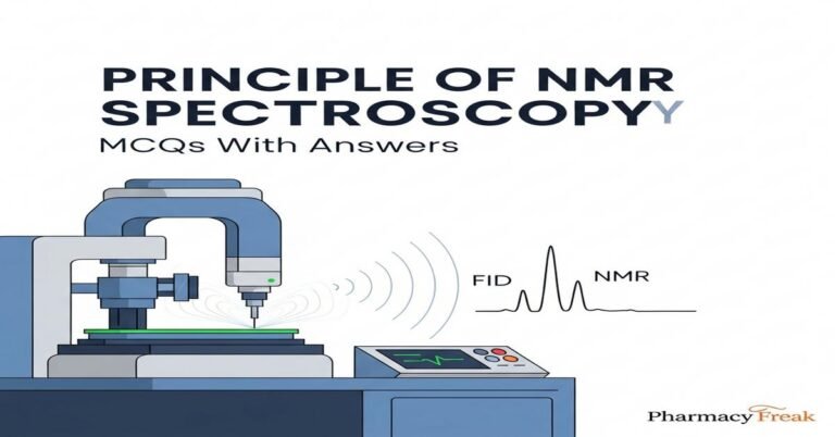 Principle of NMR spectroscopy MCQs With Answer