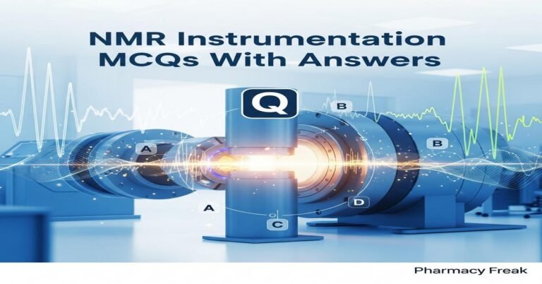 NMR instrumentation MCQs With Answer
