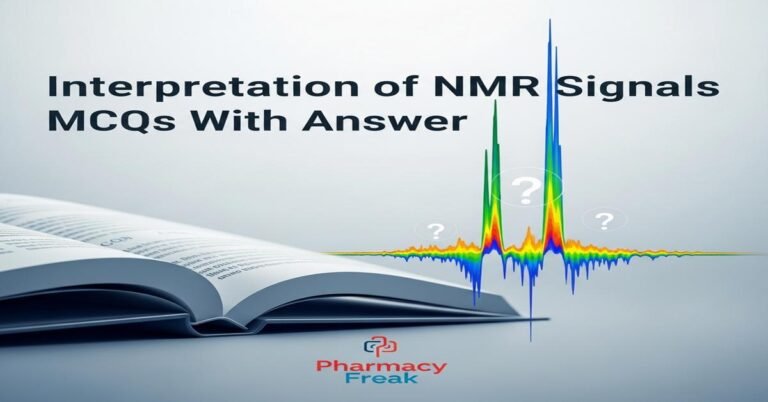 Interpretation of NMR signals MCQs With Answer