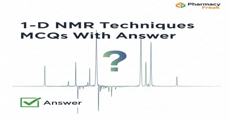 1-D NMR techniques MCQs With Answer