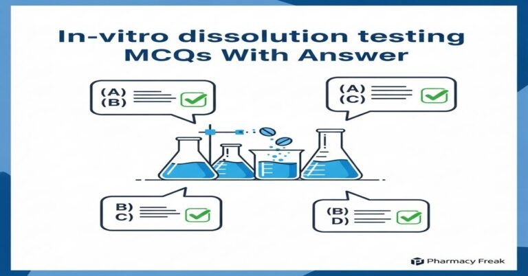 In-vitro dissolution testing MCQs With Answer