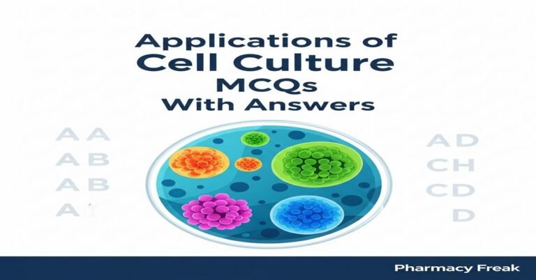 Applications of cell culture MCQs With Answer