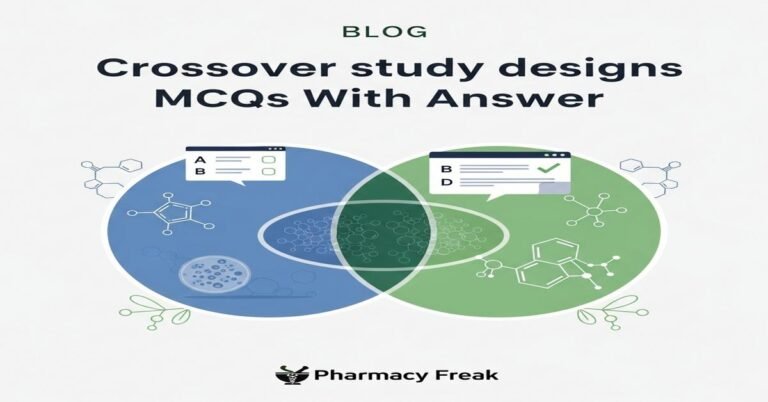 Crossover study designs MCQs With Answer