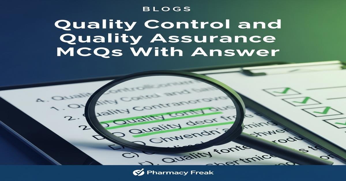 Concept of Quality Control and Quality Assurance MCQs With Answer