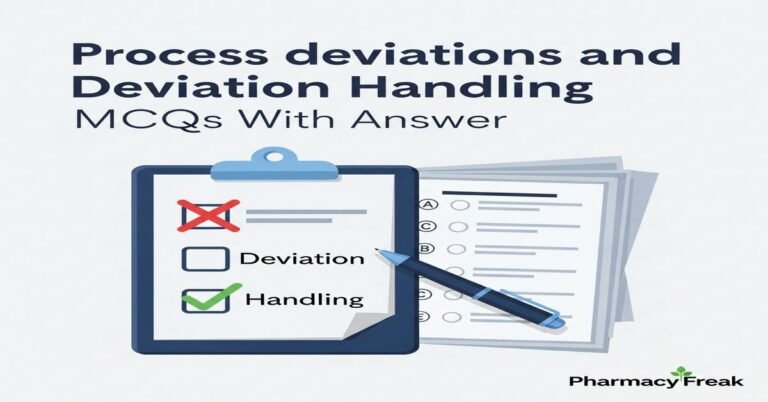 Process deviations and deviation handling MCQs With Answer