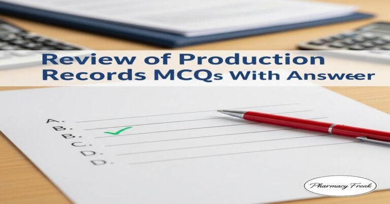 Review of production records MCQs With Answer