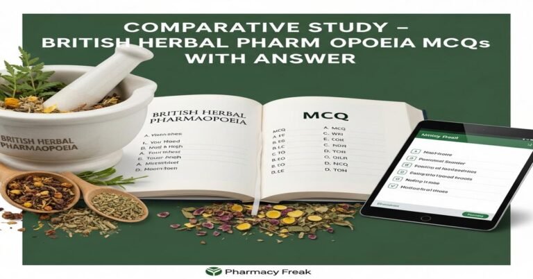 Comparative study – British Herbal Pharmacopoeia MCQs With Answer