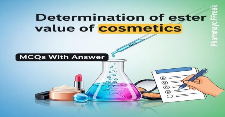 Determination of ester value of cosmetics MCQs With Answer