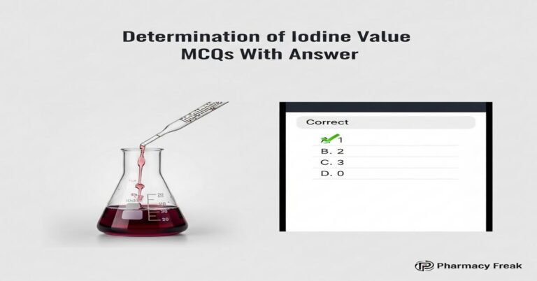 Determination of iodine value MCQs With Answer