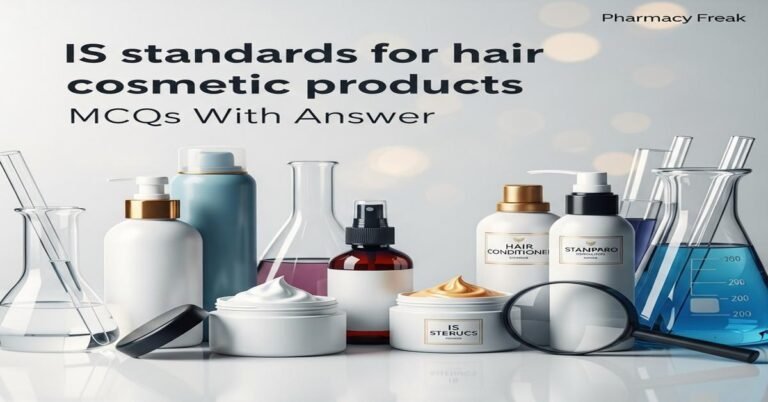 IS standards for hair cosmetic products MCQs With Answer