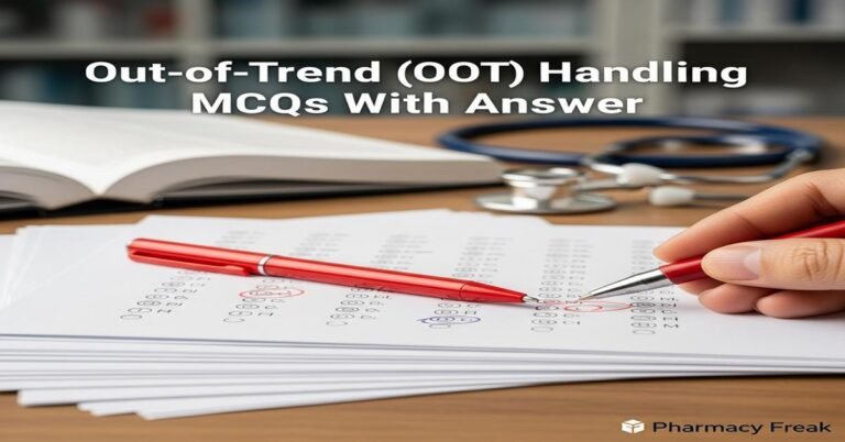 Out-of-trend (OOT) handling MCQs With Answer