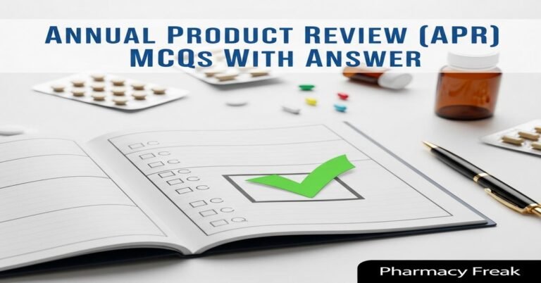 Annual Product Review (APR) MCQs With Answer
