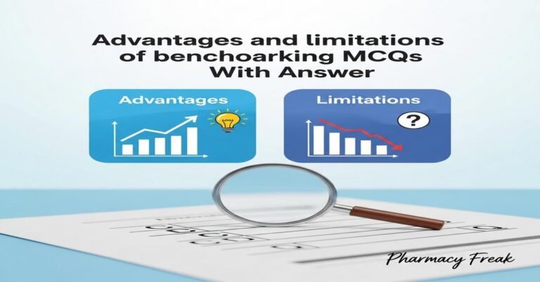 Advantages and limitations of benchmarking MCQs With Answer