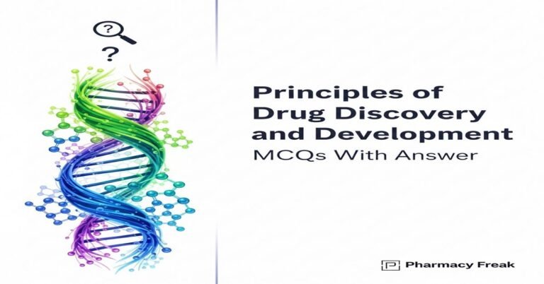 Principles of drug discovery and development MCQs With Answer