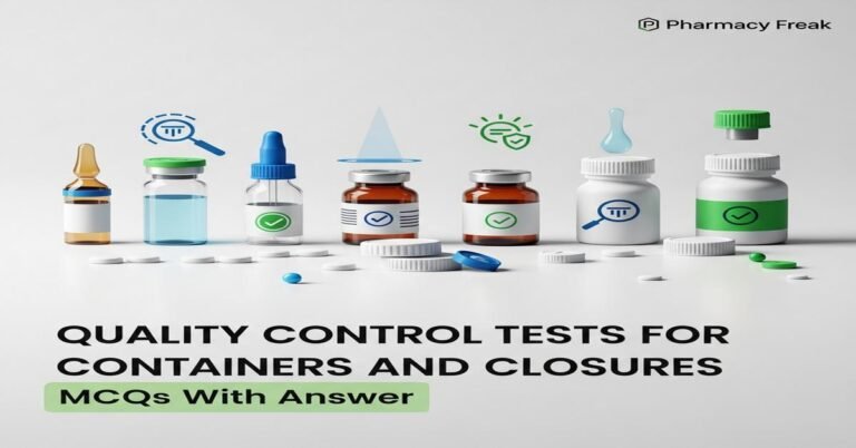 Quality control tests for containers and closures MCQs With Answer