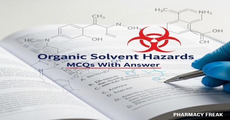 Organic solvent hazards MCQs With Answer