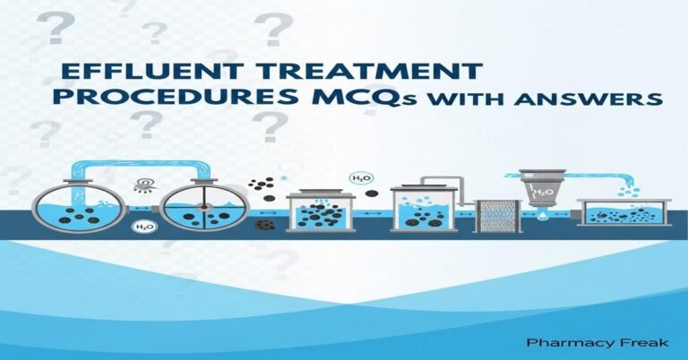 Effluent treatment procedures MCQs With Answer
