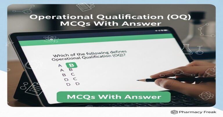 Operational qualification (OQ) MCQs With Answer