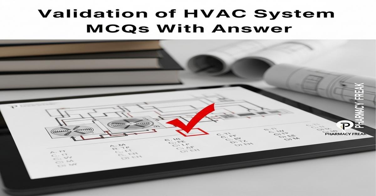 Validation of HVAC system MCQs With Answer