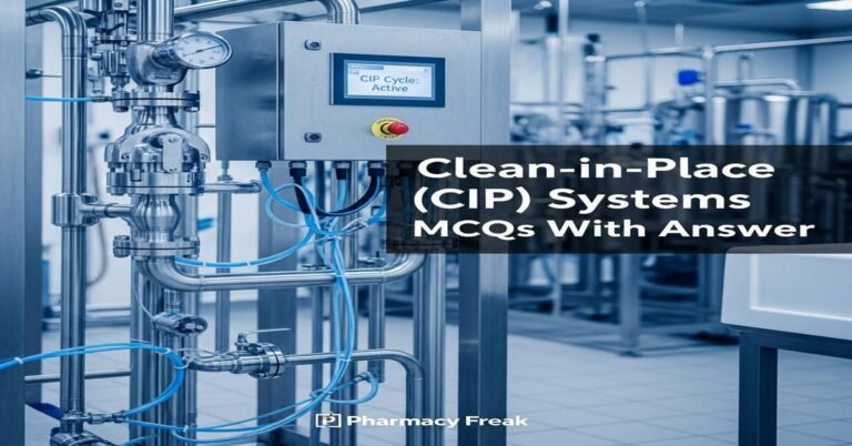 Clean-in-place (CIP) systems MCQs With Answer