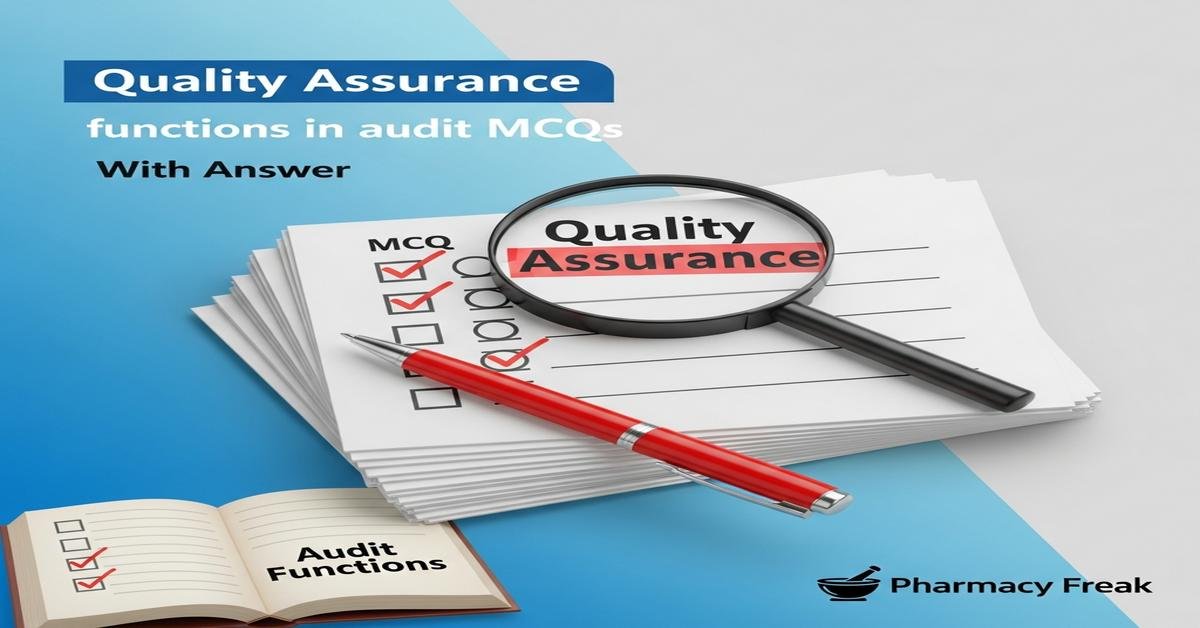 Quality assurance functions in audit MCQs With Answer