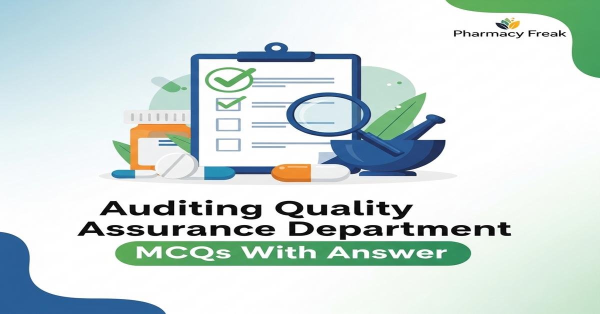 Auditing Quality Assurance department MCQs With Answer