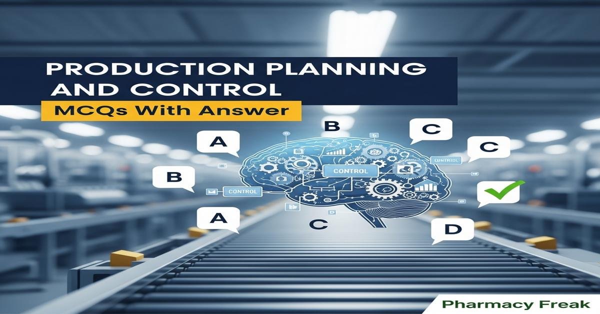 Production planning and control MCQs With Answer