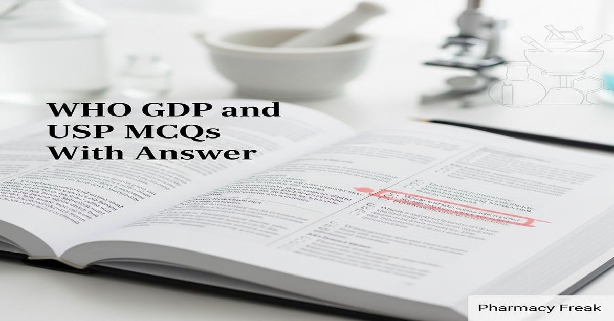 WHO GDP and USP GDP MCQs With Answer