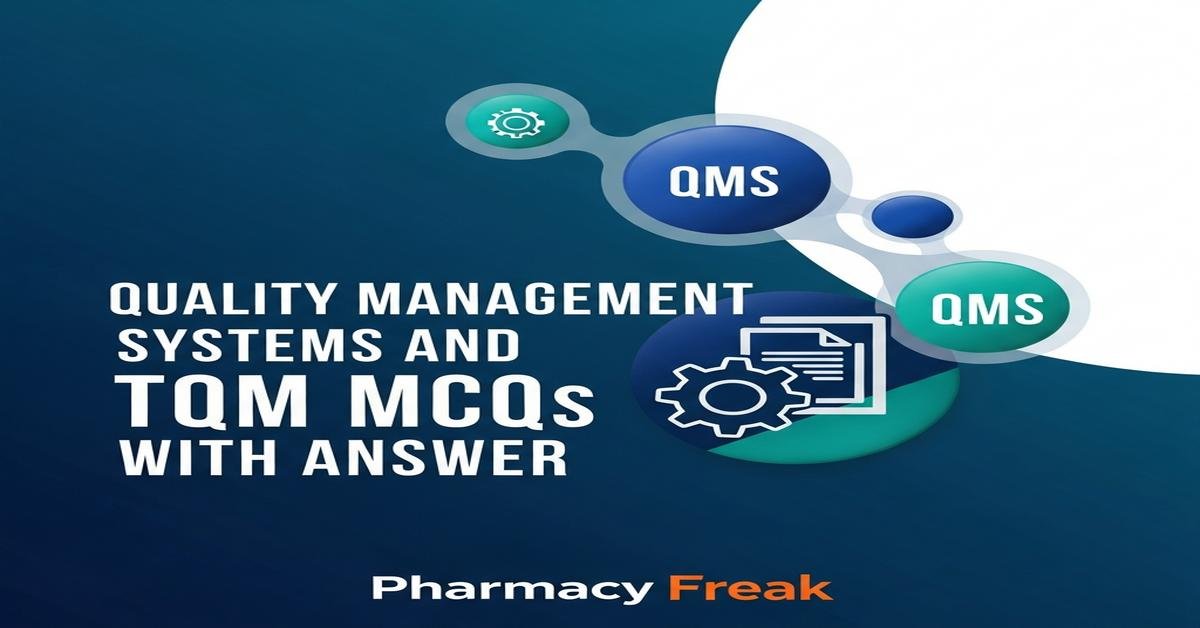 Quality management systems and TQM MCQs With Answer