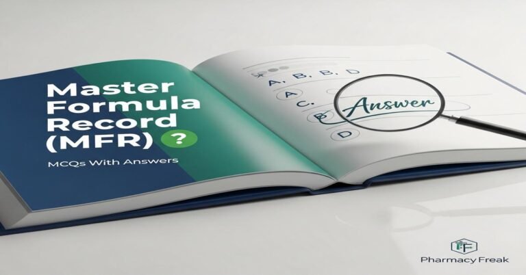 Master Formula Record (MFR) MCQs With Answer