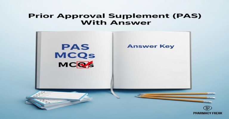 Prior Approval Supplement (PAS) MCQs With Answer