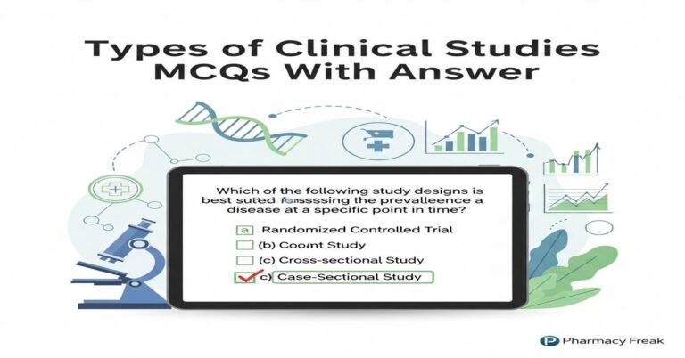 Types of clinical studies MCQs With Answer