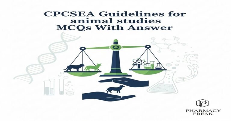 CPCSEA guidelines for animal studies MCQs With Answer