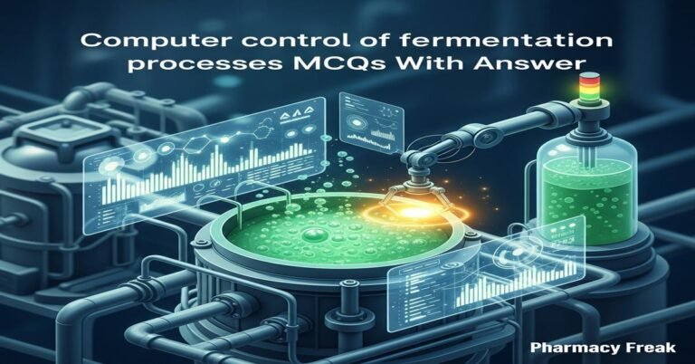 Computer control of fermentation processes MCQs With Answer