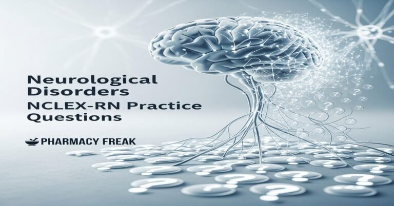 Neurological disorders NCLEX-RN Practice Questions