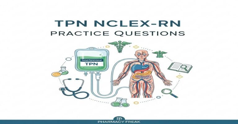 TPN NCLEX-RN Practice Questions